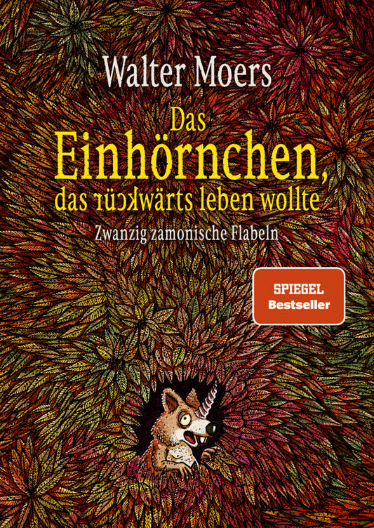 Das Einhörnchen, das rückwärts leben wollte (Walter Moers)