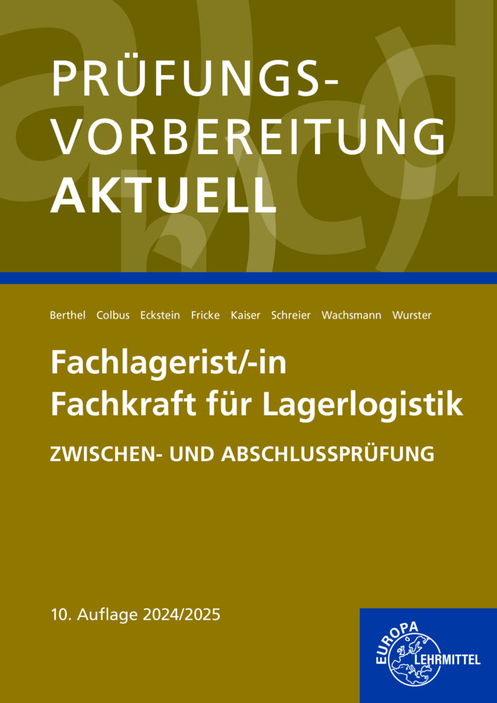 Prüfungsvorbereitung aktuell - Fachlagerist/-in Fachkraft für Lagerlogistik (Jonina Berthel)