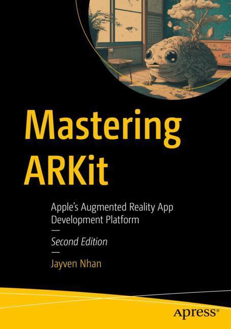 Mastering ARKit (Jayven Nhan)