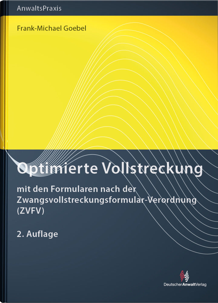 Optimierte Vollstreckung (Frank-Michael Goebel)