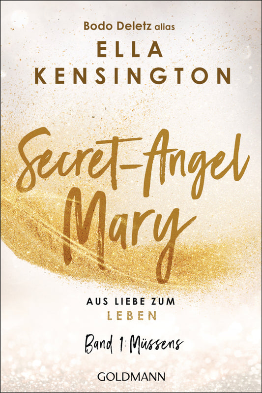 Secret-Angel Mary - Aus Liebe zum Leben (Bodo Deletz)