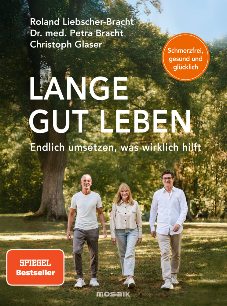 Lange gut leben (Petra Bracht)