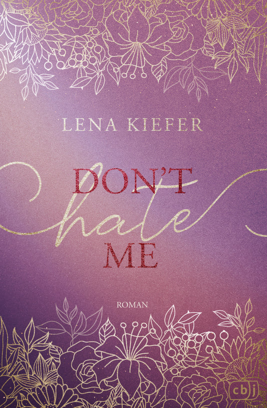 Don't HATE Me (Lena Kiefer)
