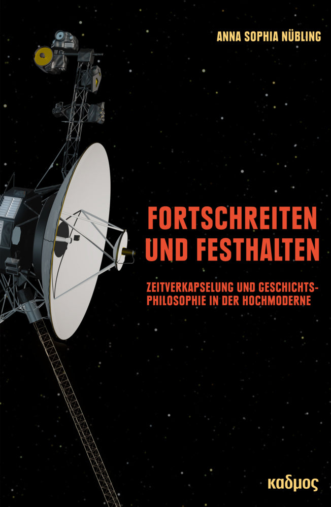 Fortschreiten und Festhalten (Anna Sophia Nübling)