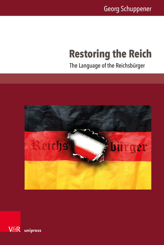 Restoring the Reich (Georg Schuppener)