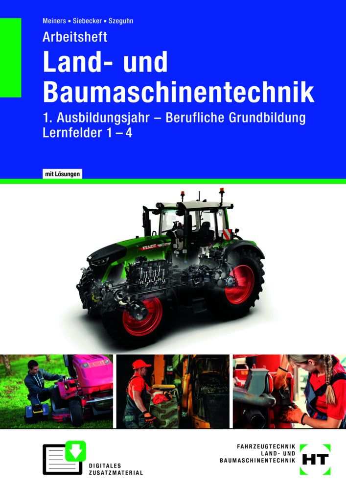 Arbeitsheft Land- und Baumaschinentechnik (Hermann Meiners)