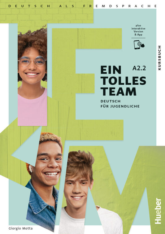 Ein tolles Team A2.2, m. 1 Buch, m. 1 Beilage (Giorgio Motta)