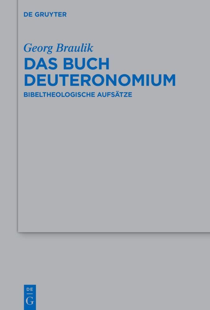 Das Buch Deuteronomium (Georg Braulik)
