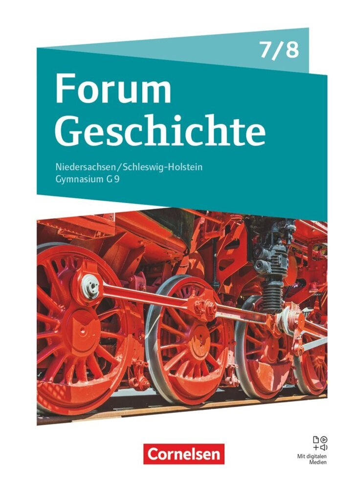 Forum Geschichte - Neue Ausgabe - Gymnasium Niedersachsen / Schleswig-Holstein - Ausgabe ab 2024 - 7./8. Schuljahr (René Jenkel)