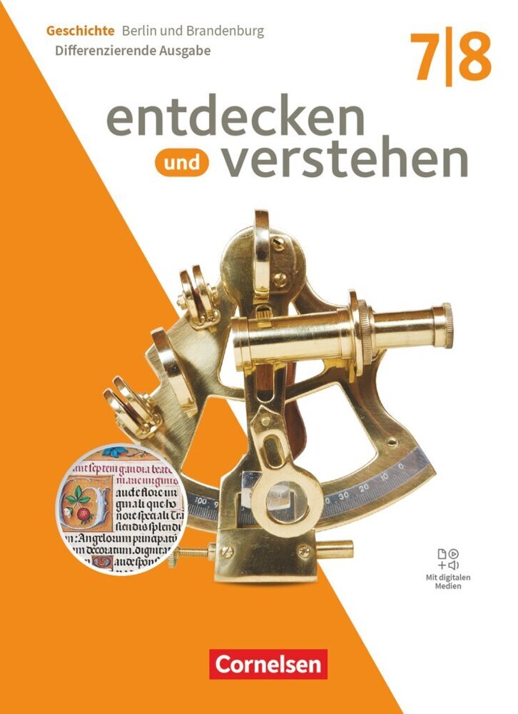 Entdecken und verstehen - Geschichtsbuch - Differenzierende Ausgabe Berlin/Brandenburg - Ausgabe ab 2025 - 7./8. Schuljahr (Birgit Wenzel)