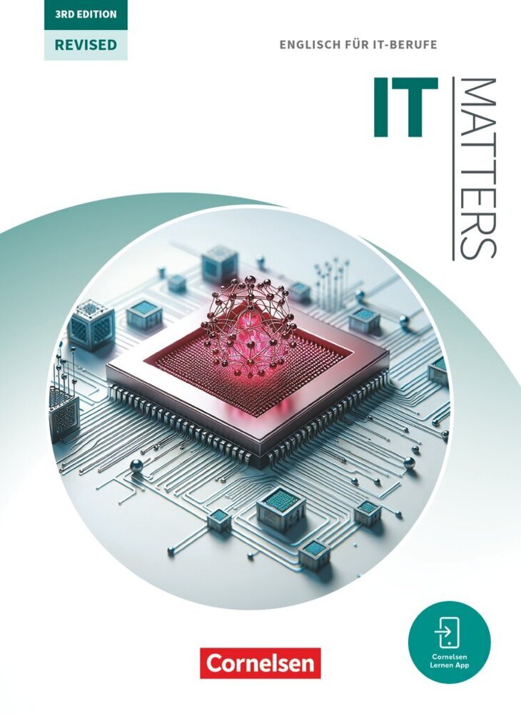 Matters Technik - Englisch für technische Ausbildungsberufe - IT Matters 3rd Edition - Revised - B1-C1 (Isobel E. Williams)