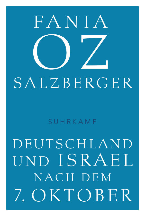 Deutschland und Israel nach dem 7. Oktober (Fania Oz-Salzberger)