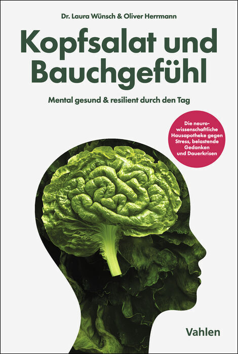 Kopfsalat und Bauchgefühl (Laura Wünsch)