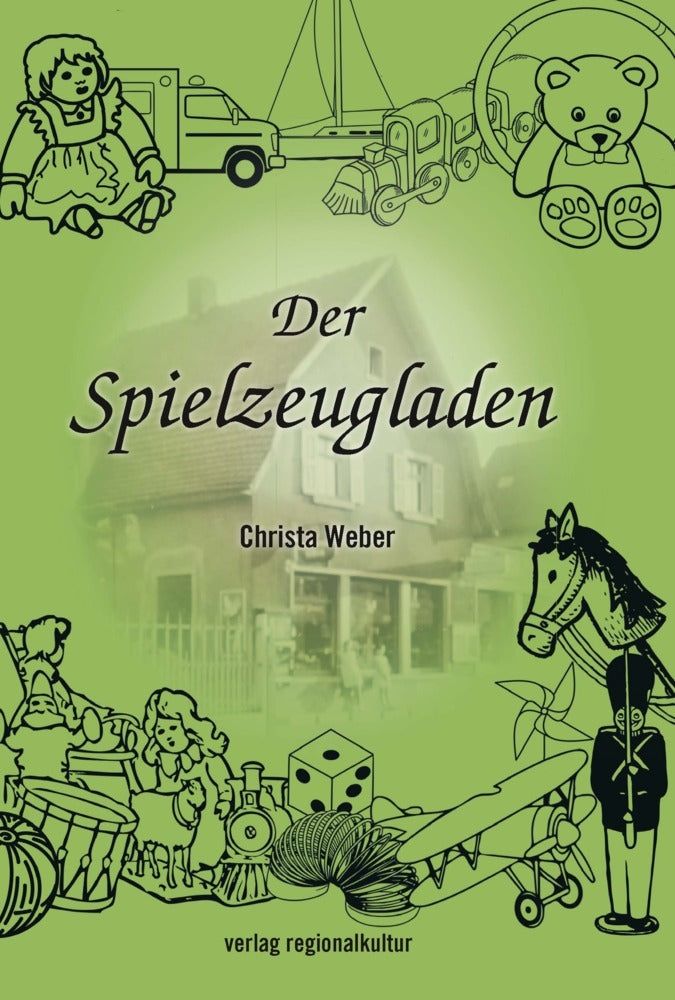 Der Spielzeugladen (Christa Weber)