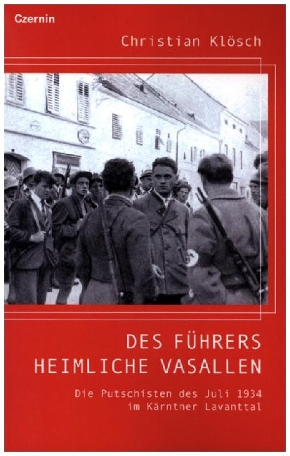 Des Führers heimliche Vasallen (Christian Klösch)