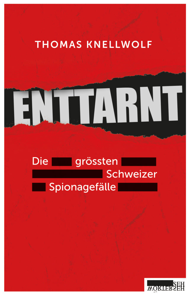 Enttarnt (Thomas Knellwolf)
