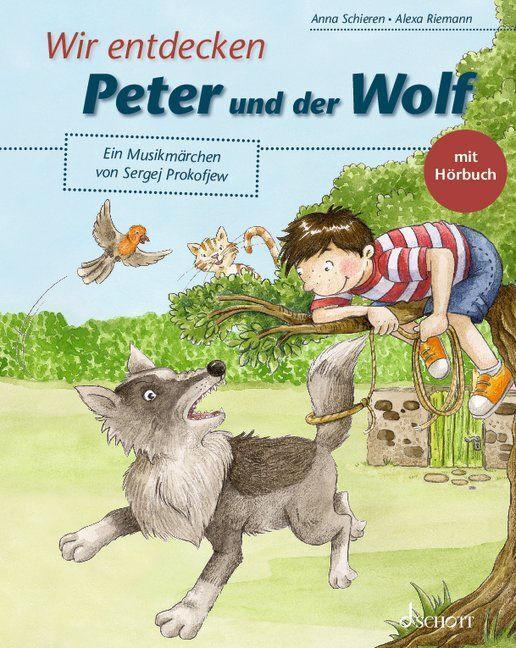 Wir entdecken Peter und der Wolf (Anna Schieren)