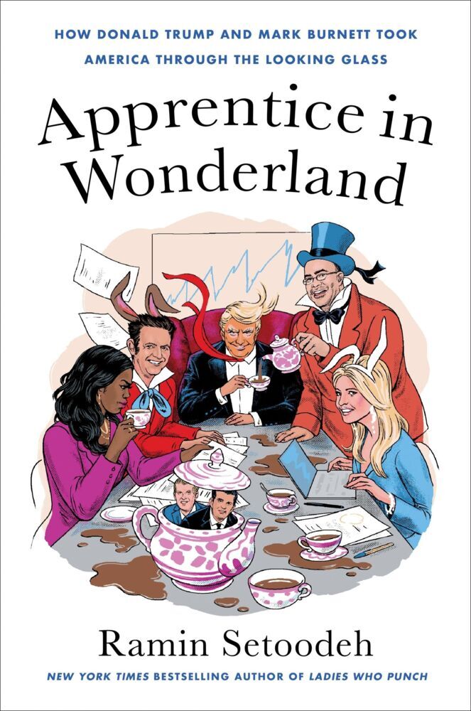 Apprentice in Wonderland (Ramin Setoodeh)