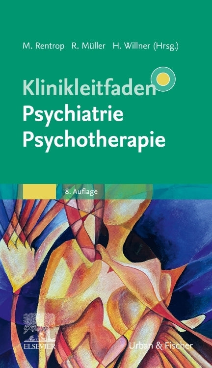 Klinikleitfaden Psychiatrie Psychotherapie (Michael Rentrop)