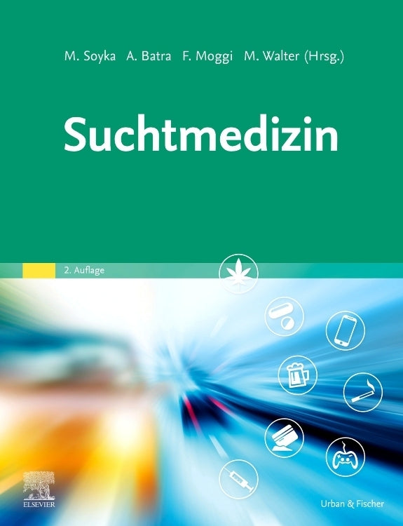 Suchtmedizin (Anil Batra)