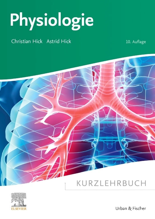 Kurzlehrbuch Physiologie (Christian Hick)