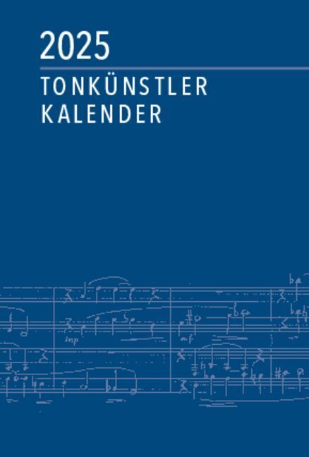 Tonkünstler-Kalender 2025 (Deutscher Tonkünstler-Verband E. V.)