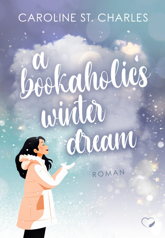 A Bookaholic's Winter Dream (Caroline St. Charles)