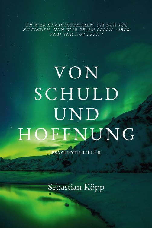 Von Schuld und Hoffnung (Sebastian Köpp)