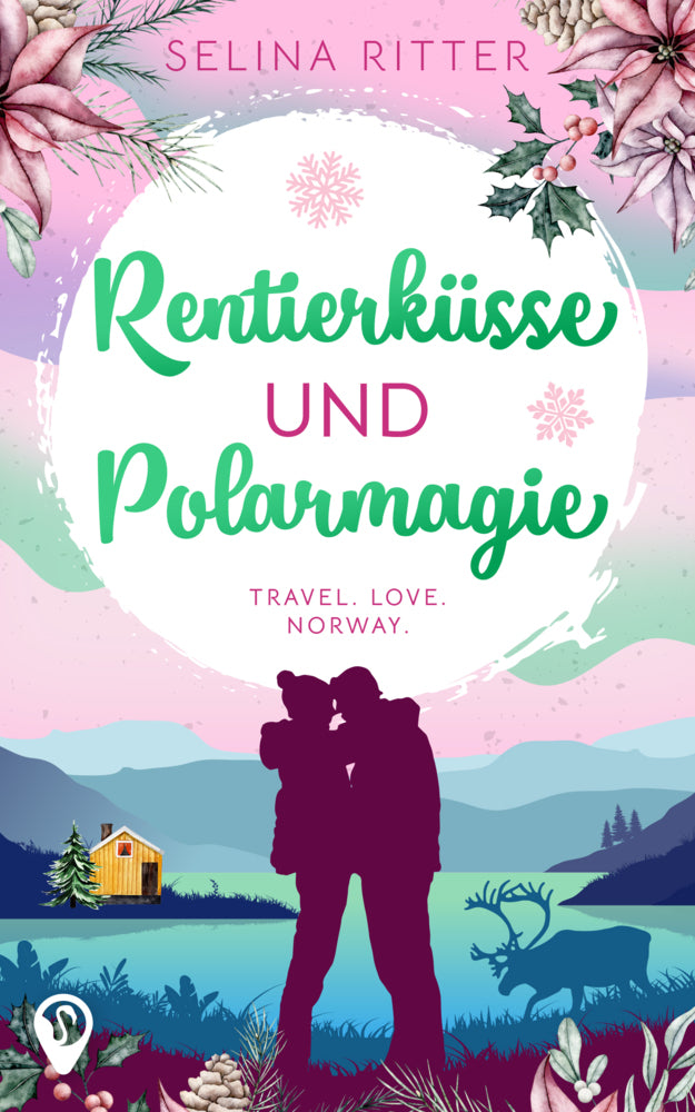 Rentierküsse und Polarmagie (Selina Ritter)