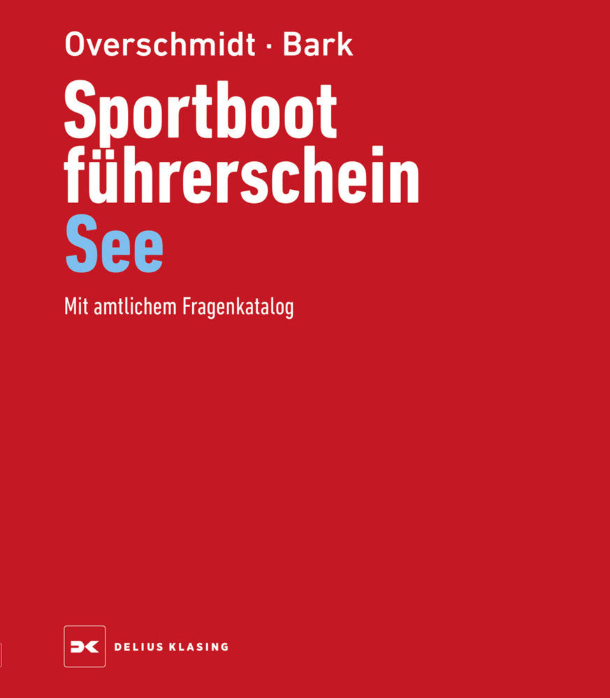 Sportbootführerschein See (Heinz Overschmidt)
