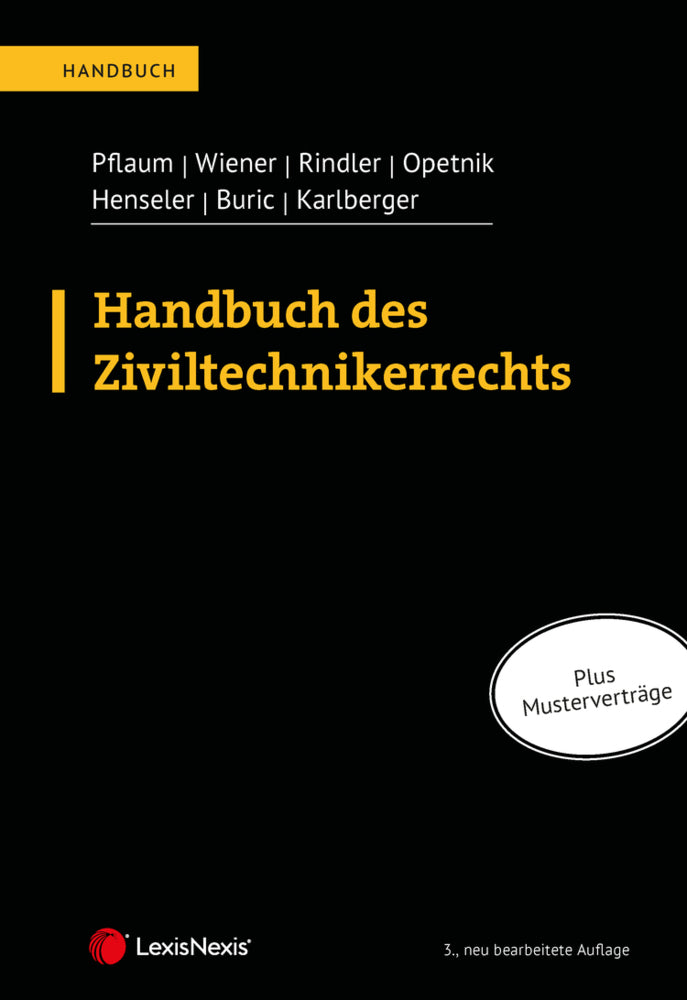 Handbuch des Ziviltechnikerrechts (Hannes Pflaum)