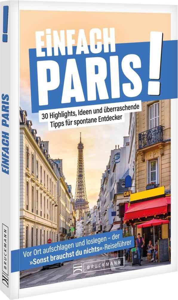 Einfach Paris! (Felicitas Meyer)