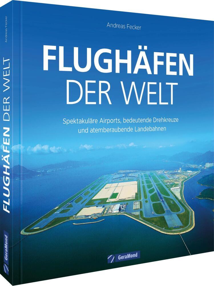 Flughäfen der Welt (Andreas Fecker)