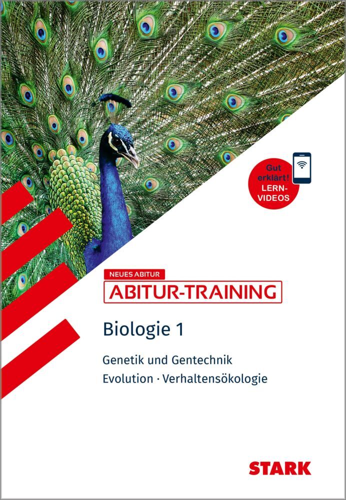 STARK Biologie 1 - Abitur-Training - Genetik und Gentechnik, Evolution, Verhaltensökologie (Maren Frey)