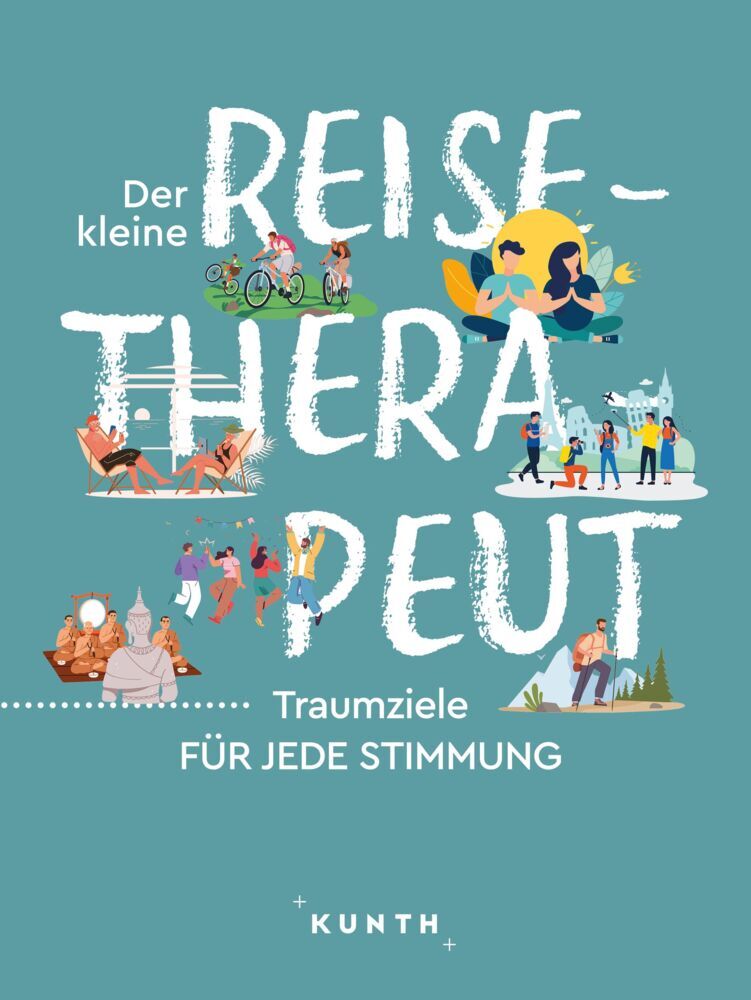 KUNTH Der kleine Reise-Therapeut (Kunth Verlag)