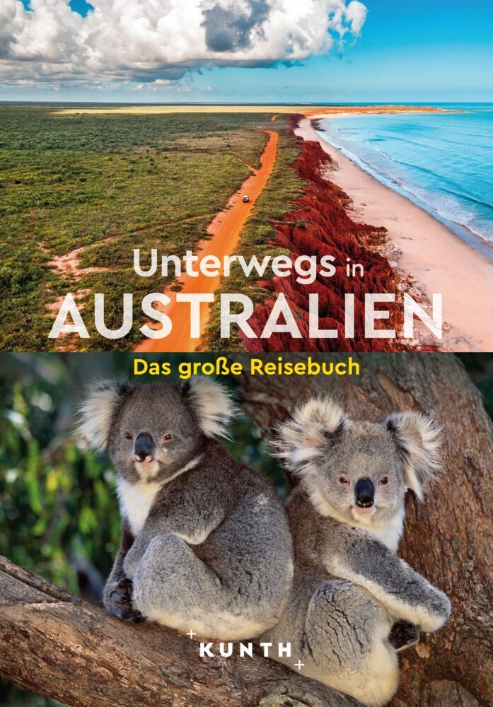KUNTH Unterwegs in Australien (Kunth Verlag)