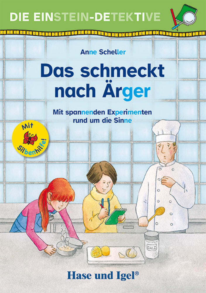 Die Einstein-Detektive: Das schmeckt nach Ärger / Silbenhilfe (Anne Scheller)