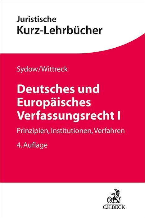 Deutsches und Europäisches Verfassungsrecht I (Gernot Sydow)