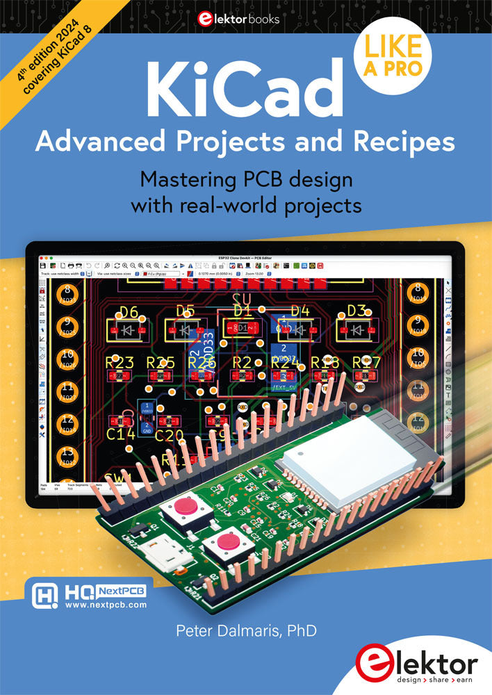KiCad Like A Pro - Advanced Projects and Recipes (Peter Dalmaris)