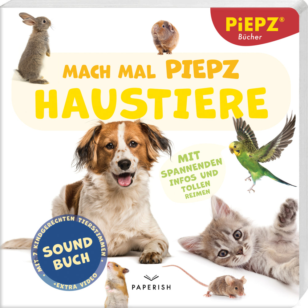 Mach mal PIEPZ® - Haustiere (Piepz® Soundbücher)