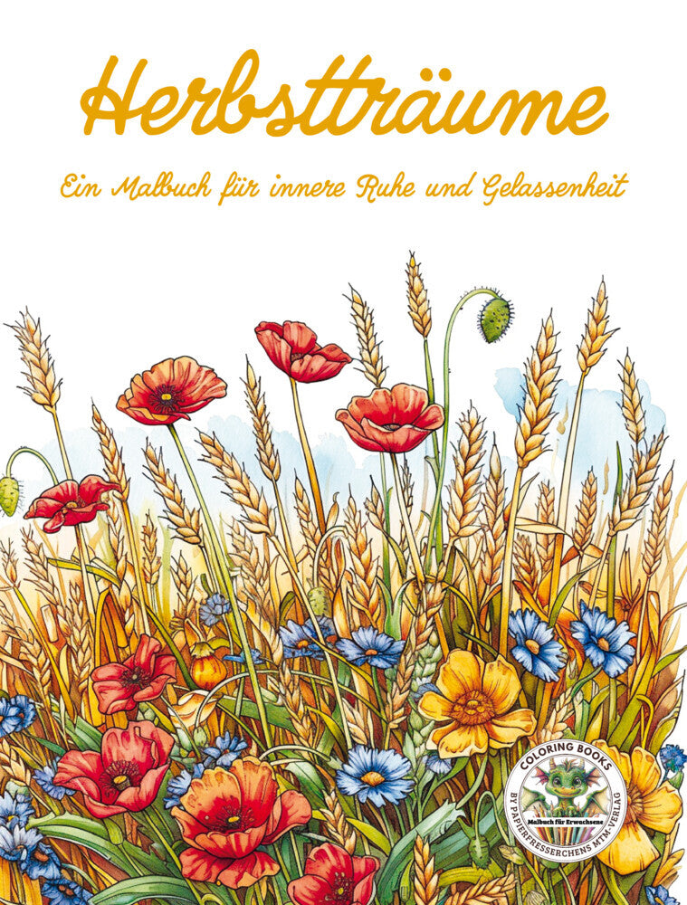 Herbstträume - Ein Malbuch für innere Ruhe und Gelassenheit (Nanja Holland)