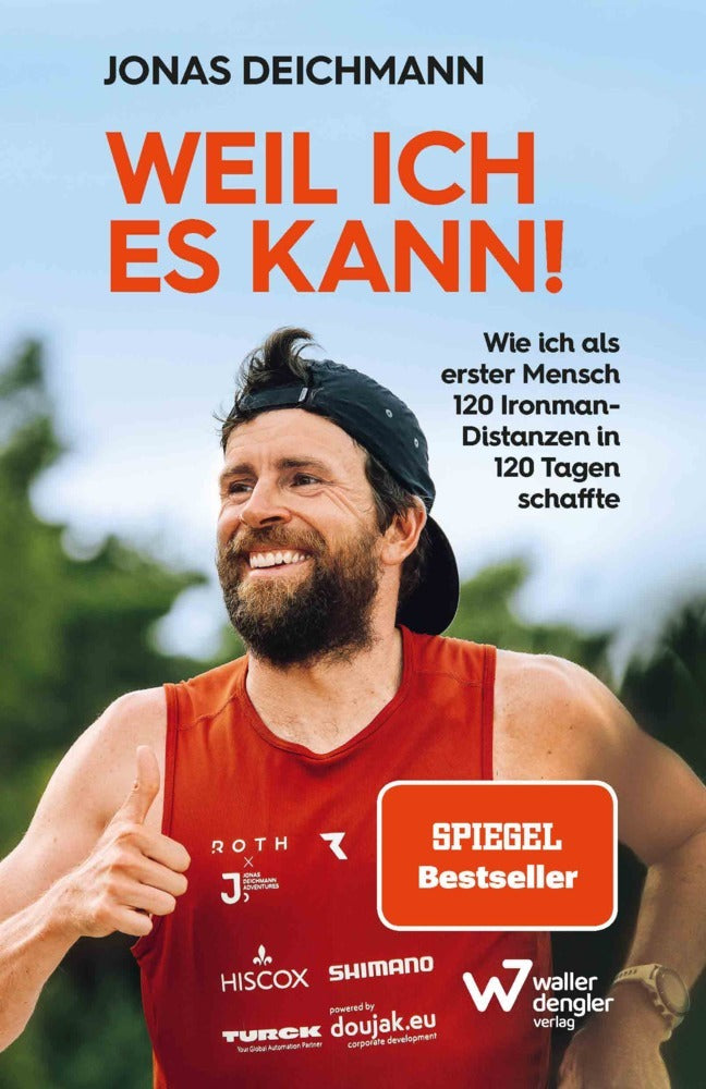 Weil ich es kann! (Jonas Deichmann)