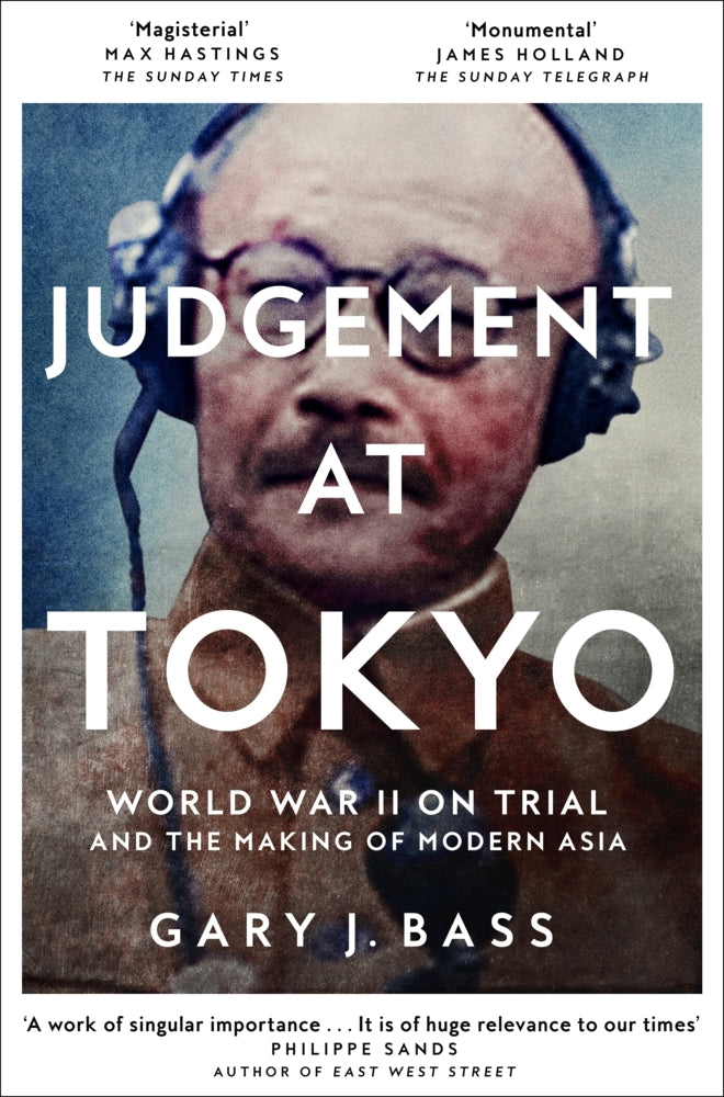 Judgement at Tokyo (Gary J. Bass)