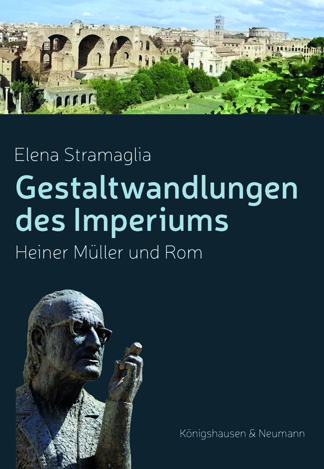 Gestaltwandlungen des Imperiums (Elena Stramaglia)