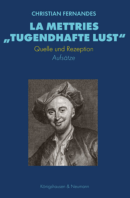La Mettries "tugendhafte Lust" (Christian Fernandes)