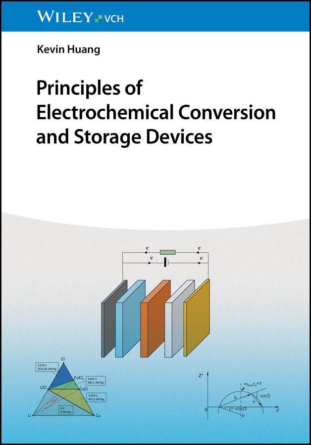 Principles of Electrochemical Conversion and Storage Devices (Kevin Huang)