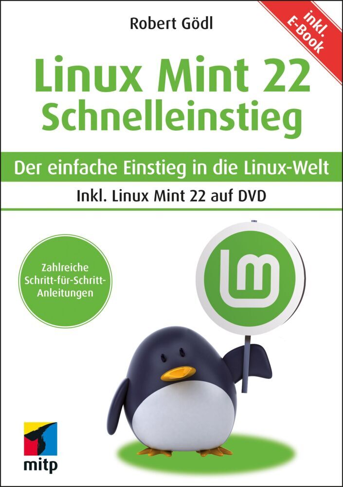 Linux Mint 22 - Schnelleinstieg (Robert Gödl)