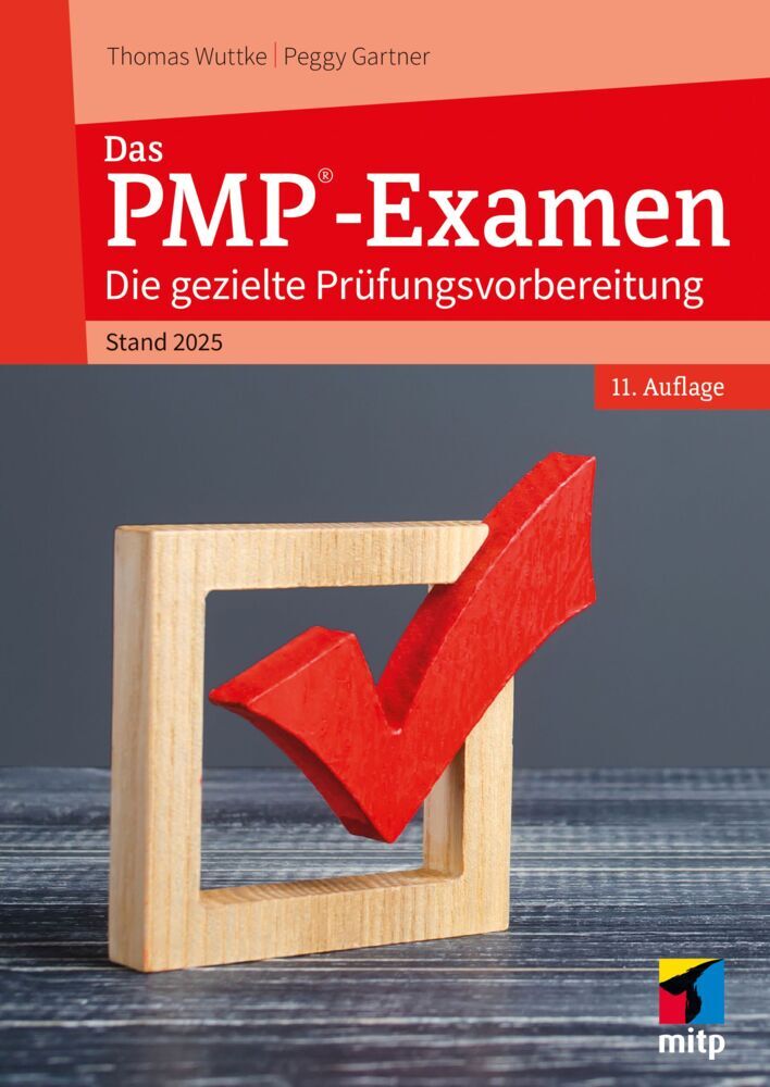 Das PMP®-Examen (Thomas Wuttke)