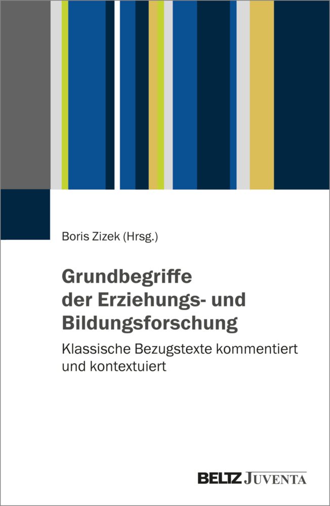 Grundbegriffe der Erziehungs- und Bildungsforschung (Boris Zizek)