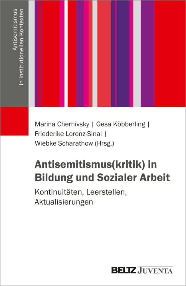 Antisemitismus(kritik) in Bildung und Sozialer Arbeit (Marina Chernivsky)